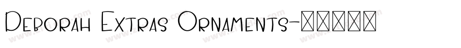 Deborah Extras Ornaments字体转换